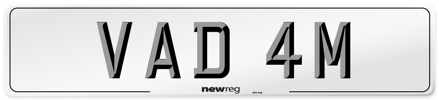 VAD 4M Number Plate from New Reg